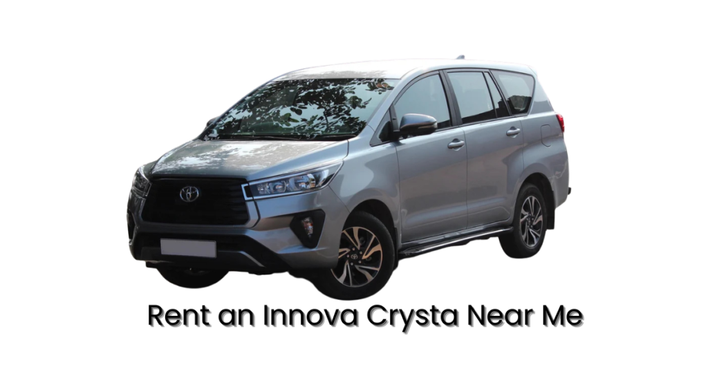 Rent an Innova Crysta Near Me