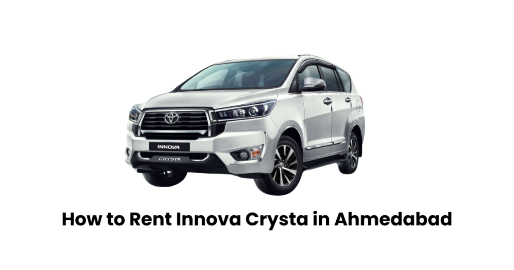 Affordable Innova Crysta Rent per Km in Ahmedabad